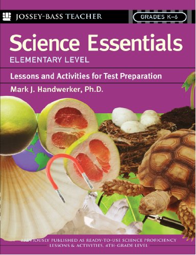 Science Essentials, Elementary Level Lessons and Activities for Test Preparation  2005 9780787975760 Front Cover