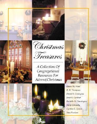 Christmas Treasures A Collection of Congregational Resources for Advent/Christmas N/A 9780788019760 Front Cover