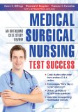 Medical Surgical Nursing Test Success: An Unfolding Case Study Review  2013 9780826195760 Front Cover