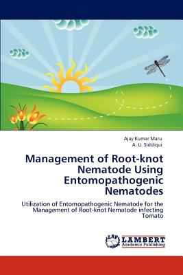 Management of Root-Knot Nematode Using Entomopathogenic Nematodes  N/A 9783847346760 Front Cover