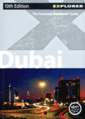 Dubai : Live. Work. Explore 10th 2006 9789768182760 Front Cover