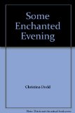 Some Enchanted Evening  Abridged  9780060725761 Front Cover