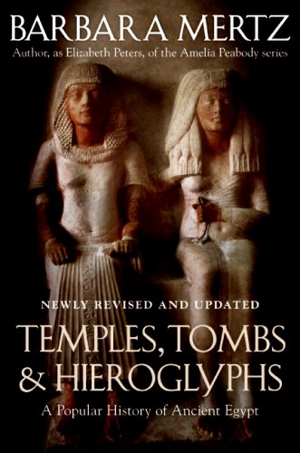 Temples, Tombs and Hieroglyphs A Popular History of Ancient Egypt 2nd 2007 9780061252761 Front Cover