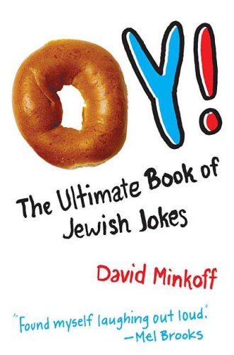 Oy! The Ultimate Book of Jewish Jokes  2006 9780312361761 Front Cover