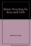 Better Bicycling for Boys and Girls  N/A 9780396084761 Front Cover
