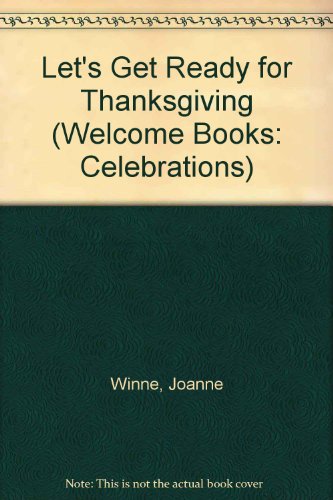 Let's Get Ready for Thanksgiving   2001 9780516231761 Front Cover