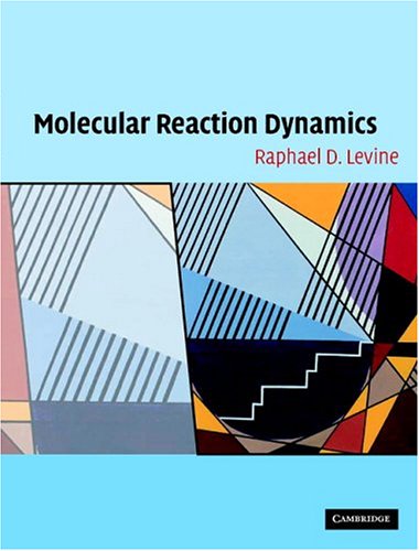 Molecular Reaction Dynamics   2004 9780521842761 Front Cover
