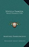 Sevilla Famos : Novela Espanola (1905) N/A 9781165032761 Front Cover