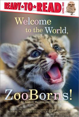 Welcome to the World, Zooborns! Ready-To-Read Level 1  2012 9781442443761 Front Cover