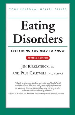 Eating Disorders Everything You Need to Know  2004 (Revised) 9781552979761 Front Cover