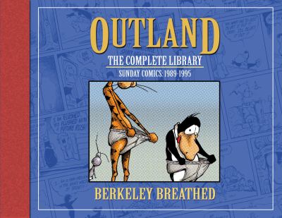 Berkeley Breathed's Outland: the Complete Collection   2012 9781613771761 Front Cover