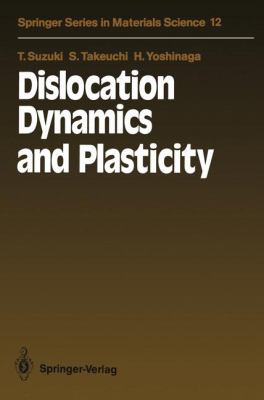 Dislocation Dynamics and Plasticity   1991 9783642757761 Front Cover