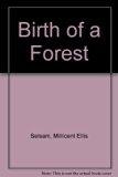Birth of a Forest  N/A 9780060252762 Front Cover
