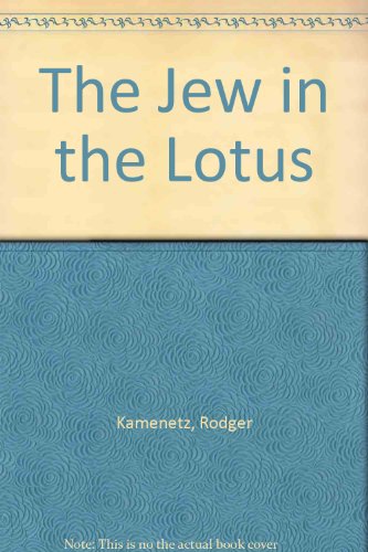 Jew in the Lotus A Poet's Rediscovery of Jewish Identity in Buddhist India N/A 9780060645762 Front Cover