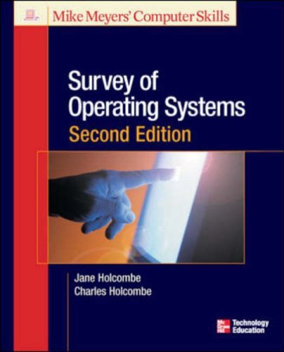 Survey of Operating Systems  2nd 2006 (Student Manual, Study Guide, etc.) 9780072257762 Front Cover