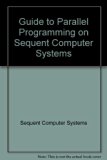 Guide to Parallel Programming 3rd 9780133707762 Front Cover