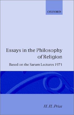Essays in the Philosophy of Religion Based on the Sarum Lectures, 1971  1972 9780198243762 Front Cover