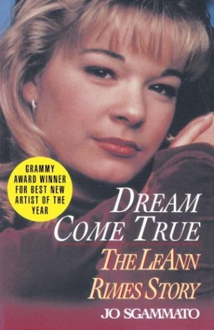 Dream Come True The Leann Rimes Story N/A 9780345472762 Front Cover