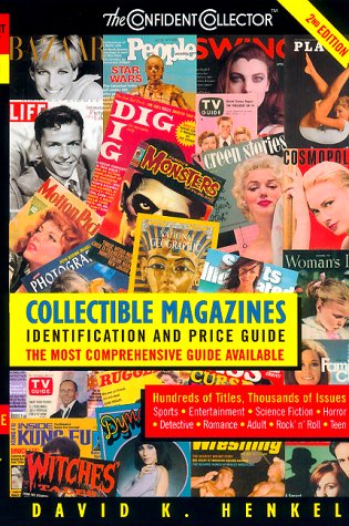 COLLECTIBLE MAGAZINES: Identification and Price Guide, 2e  2nd 2000 9780380808762 Front Cover