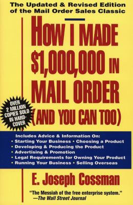 How I Made $1,000,000 in Mail Order-And You Can Too!   1993 (Revised) 9780671872762 Front Cover