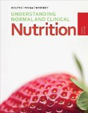Understanding Normal and Clinical Nutrition:   2014 9781285458762 Front Cover