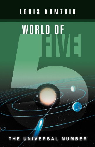 World of Five: The Universal Number  2013 9781466970762 Front Cover