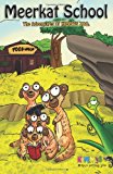 Meerkat School The Adventures of Kimmys Zoo N/A 9781492368762 Front Cover