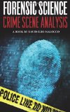 Forensic Science Crime Scene Analysis N/A 9781499398762 Front Cover