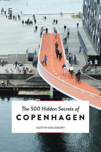 500 Hidden Secrets of Copenhagen   2016 9789460581762 Front Cover