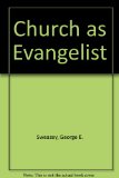 Church As Evangelist  1978 9780060677763 Front Cover