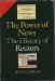 Power of News The History of Reuters, 1849-1989  1992 9780198217763 Front Cover