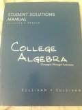Student's Solutions Manual College Algebra: Concepts Through Functions  2014 9780321925763 Front Cover