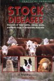 Stock Diseases Diseases of Beef Cattle, Sheep, Goats and Farm Dogs in Temperate Australia N/A 9780409304763 Front Cover