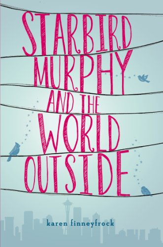 Starbird Murphy and the World Outside  N/A 9780670012763 Front Cover