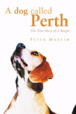 A Dog Called Perth N/A 9780752844763 Front Cover
