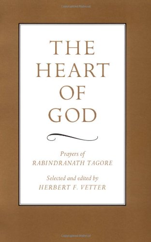 Heart of God Prayers of Rabindranath Tagore  1997 9780804835763 Front Cover