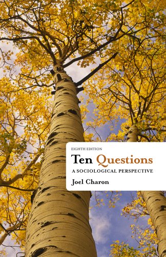 Ten Questions A Sociological Perspective 8th 2013 (Revised) 9781111833763 Front Cover