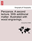 Penzance. A second lecture. with additional matter. Illustrated with wood Engravings  N/A 9781240913763 Front Cover