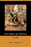 Floor Games, and Little Wars  N/A 9781409907763 Front Cover