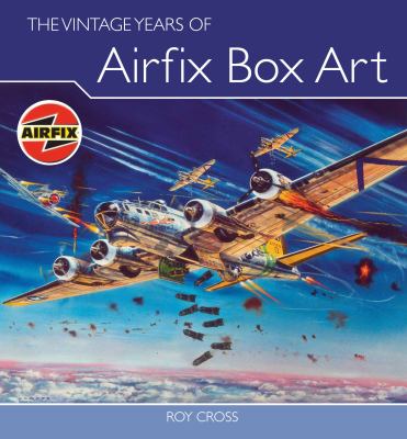 Vintage Years of Airfix Box Art   2009 9781847970763 Front Cover