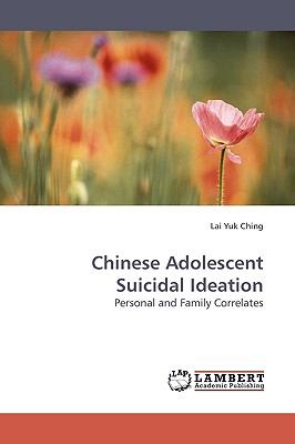 Chinese Adolescent Suicidal Ideation  N/A 9783838307763 Front Cover