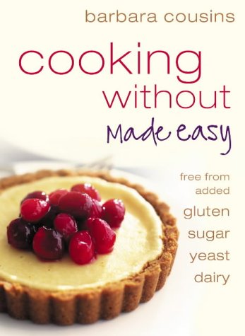 Cooking Without Made Easy N/A 9780007198764 Front Cover