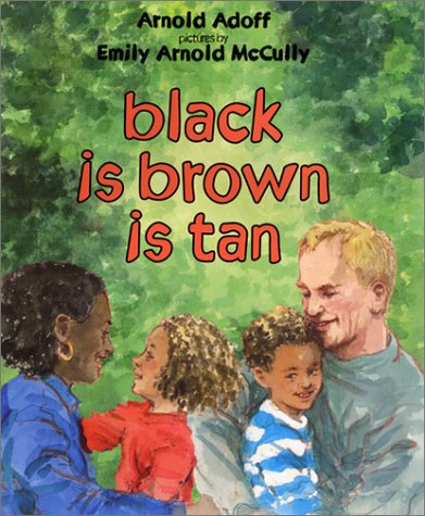 Black Is Brown Is Tan   2002 (Revised) 9780060287764 Front Cover