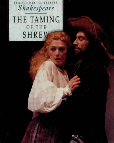 Taming of the Shrew  2nd 1992 (Revised) 9780198319764 Front Cover