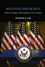 Beyond Ideology Politics, Principles, and Partisanship in the U. S. Senate  2009 9780226470764 Front Cover