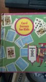Card Games for Kids N/A 9780307618764 Front Cover