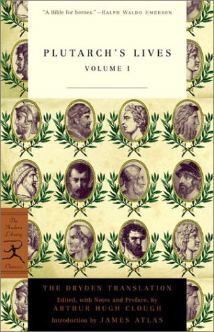 Plutarch's Lives, Volume 1 The Dryden Translation  2001 9780375756764 Front Cover