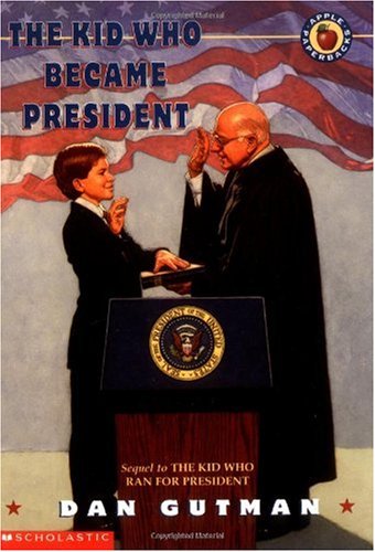 Kid Who Became President  N/A 9780590023764 Front Cover
