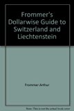 Dollarwise Guide to Switzerland : Plus Liechtenstein N/A 9780671498764 Front Cover