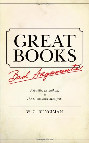 Great Books, Bad Arguments Republic, Leviathan, and the Communist Manifesto  2010 9780691144764 Front Cover